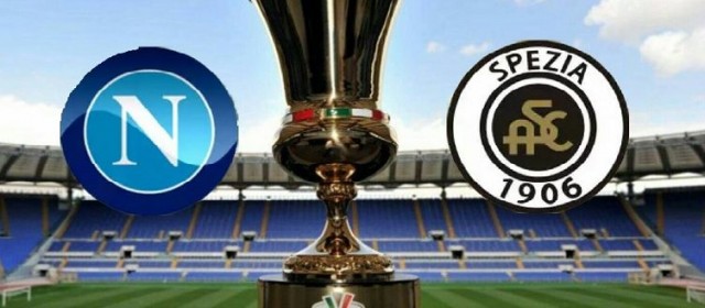 Al via gli ottavi di Coppa Italia: Napoli-Spezia
