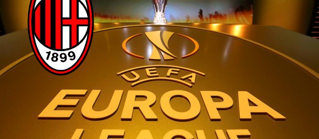 Europa League, buon girone per il Milan. Alla scoperta delle avversarie